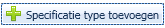 4. Specificatie type toevoegen	