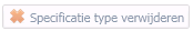 5. Specificatie type verwijderen