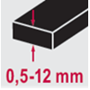 Materiaaldikte 0,5 - 12 mm Materiaaldikte 0,5 - 12 mm