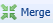 1. Merge button