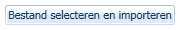 2. Bestand selecteren en importeren knop