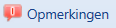 1.  Opmerkingen knop