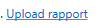 4. Uploadrapport